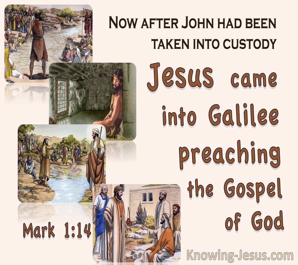 Mark 1:14 John Was Taken Into Custody (beige)